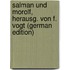 Salman Und Morolf, Herausg. Von F. Vogt (German Edition)