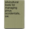 Silvicultural Tools for Managing Pinus Occidentalis, Sw. door Santiago Wigberto Bueno-Lopez