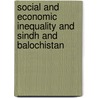 Social and Economic Inequality and Sindh and Balochistan door Syed Nawaz Ul Huda