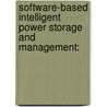 Software-Based Intelligent Power Storage and Management: door Babatunde Emmanuel