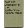 Soils and Vegetation of the Apalachicola National Forest door United States Forest Region