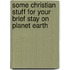 Some Christian Stuff for Your Brief Stay on Planet Earth