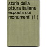 Storia Della Pittura Italiana Esposta Coi Monumenti (1 ) door Giovanni Rosini