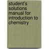 Student's Solutions Manual for Introduction to Chemistry door Rich Bauer