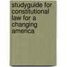 Studyguide for Constitutional Law For A Changing America door Cram101 Textbook Reviews