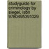Studyguide For Criminology By Siegel, Isbn 9780495391029