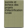 Succès et échecs des projets d'électrification rurale by Sylvain Quoilin