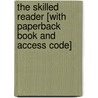 The Skilled Reader [With Paperback Book and Access Code] door D.J. Henry