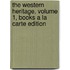 The Western Heritage, Volume 1, Books a la Carte Edition