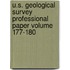 U.S. Geological Survey Professional Paper Volume 177-180