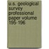 U.S. Geological Survey Professional Paper Volume 195-196