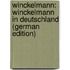 Winckelmann: Winckelmann in Deutschland (German Edition)