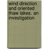 Wind Direction and Oriented Thaw Lakes. An Investigation door Michael Cyman