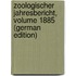 Zoologischer Jahresbericht, Volume 1885 (German Edition)