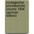 Zoologischer Jahresbericht, Volume 1904 (German Edition)