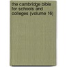 the Cambridge Bible for Schools and Colleges (Volume 16) door Perowne