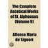 the Complete Ascetical Works of St. Alphonsus (Volume 9)