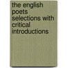 the English Poets Selections with Critical Introductions door Wa Thomas Humphry Ward