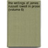 the Writings of James Russell Lowell in Prose (Volume 6)
