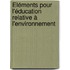 Éléments pour l'éducation relative à l'environnement