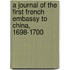 A Journal of the First French Embassy to China, 1698-1700