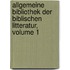 Allgemeine Bibliothek Der Biblischen Litteratur, Volume 1