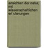 Ansichten Der Natur, Mit Wissenschaftlichen Erl Uterungen