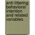 Anti-littering Behavioral Intention and Related Variables