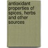 Antioxidant Properties of Spices, Herbs and Other Sources