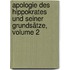 Apologie Des Hippokrates Und Seiner Grundsätze, Volume 2