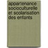 Appartenance Socioculturelle Et Scolarisation Des Enfants