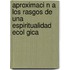 Aproximaci N a Los Rasgos de Una Espiritualidad Ecol Gica