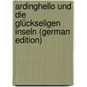 Ardinghello Und Die Glückseligen Inseln (German Edition) door Heinse Wilhelm