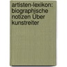 Artisten-lexikon: Biographische Notizen Über Kunstreiter door Hermann Waldemar Otto