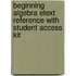 Beginning Algebra eText Reference with Student Access Kit