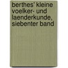 Berthes' kleine Voelker- und Laenderkunde, Siebenter Band by Eduard Erkes
