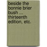 Beside the Bonnie Brier Bush ... Thirteenth edition, etc. door Ian Maclaren