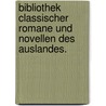 Bibliothek classischer Romane und Novellen des Auslandes. door Miguel de Cervantes Saavedra