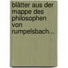 Blätter Aus Der Mappe Des Philosophen Von Rumpelsbach... by Ludwig Mayer