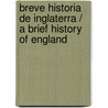 Breve historia de Inglaterra / A Brief History of England door Duncan Townson