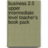 Business 2.0 Upper Intermediate Level Teacher's Book Pack