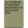 Crc Handbook Of Chemistry And Physics On Dvd Version 2013 door William M. Haynes