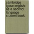 Cambridge Igcse English As A Second Language Student Book
