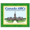 Canada Abcs: A Book About The People And Places Of Canada door David Shaw