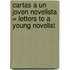 Cartas A un Joven Novelista = Letters to a Young Novelist