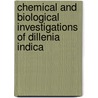 Chemical and Biological Investigations of Dillenia indica door Most. Nazma Parvin