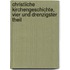 Christliche Kirchengeschichte, Vier und drenzigster Theil