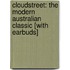 Cloudstreet: The Modern Australian Classic [With Earbuds]
