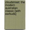 Cloudstreet: The Modern Australian Classic [With Earbuds] door Tim Winton