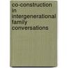 Co-construction in Intergenerational Family Conversations door Toshiko Hamaguchi